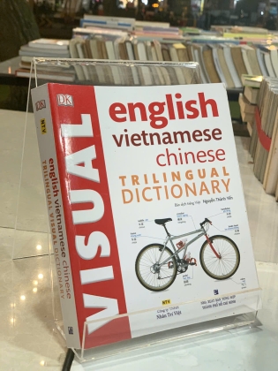 ENGLISH VIETNAMSESE CHINESE TRILINGUAL DICTIONARY (TỪ ĐIỂN BA NGÔN NGỮ ANH VIỆT TRUNG) 