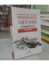 DOANH NHÂN VIỆT NAM TRONG LỊCH SỬ - TRẦN THUẬN