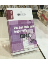 VĂN HỌC QUỐC NGỮ TRƯỚC 1945 Ở THÀNH PHỐ HỒ CHÍ MINH - VÕ VĂN NHƠN