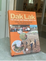 ĐĂK LĂK THẾ VÀ LỰC MỚI TRONG THẾ KỶ XXI