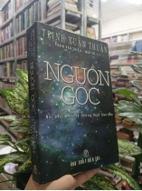 NGUỒN GỐC - NỖI HOÀI NIỆM VỀ NHỮNG THUỞ BAN ĐẦU