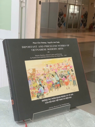 NHỮNG TÁC PHẨM QUAN TRỌNG VÀ VÔ GIÁ CỦA HỘI HỌA VIỆT NAM VÀ HIỆN ĐẠI - PHAN CẨM THƯỢNG & NGUYỄN ANH TUẤN 