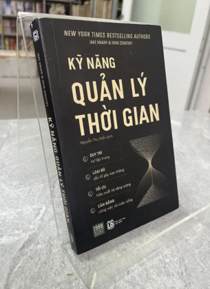 KỸ NĂNG QUẢN LÝ THỜI GIAN - NGUYỄN THU HIỀN DỊCH