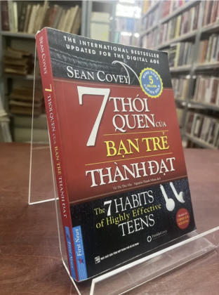 7 THÓI QUEN CỦA BẠN TRẺ THÀNH ĐẠT - VŨ THỊ THU NHI, NGUYỄN THÀNH NHÂN DỊCH