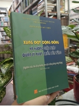 XUNG ĐỘT CỘNG ĐỒNG VÀ HƯỚNG GIẢI PHÁP QUẢN LÝ PHÁT TRIỂN BỀN VỮNG