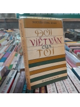 ĐỜI VIẾT VĂN CỦA TÔI