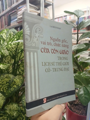 NGUỒN GỐC, VAI TRÒ, CHỨC NĂNG CỦA TÔN GIÁO TRONG LỊCH SỬ THẾ GIỚI CỔ - TRUNG ĐẠI
