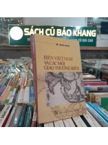 BIỂN VIỆT NAM VÀ CÁC MỐI GIAO THƯƠNG BIỂN