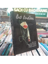 BÈ TRẦM - BẢO NINH, NGUYỄN QUANG LẬP, NGUYỄN TRỌNG TÍN, TRUNG TRUNG ĐỈNH