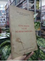 TỪNG NGƯỜI VÀ TỔ BỘ BINH CHIẾN ĐẤU