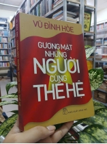 GƯƠNG MẶT NHỮNG NGƯỜI CÙNG THẾ HỆ