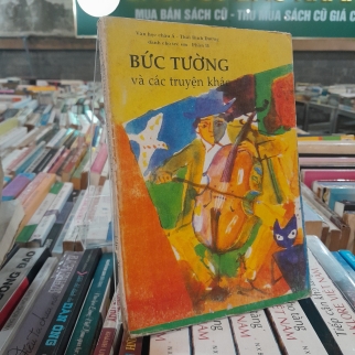 BỨC TƯỜNG VÀ CÁC TRUYỆN KHÁC