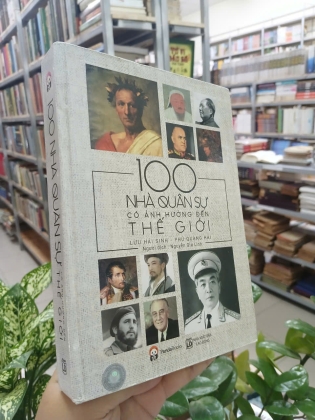 100 NHÀ QUÂN SỰ CÓ ẢNH HƯỞNG ĐẾN THẾ GIỚI
