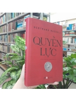QUYỀN LỰC - BERTRAND RUSSELL