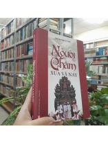 NGƯỜI CHĂM XƯA VÀ NAY - NGUYỄN DUY MINH 