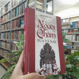 NGƯỜI CHĂM XƯA VÀ NAY - NGUYỄN DUY MINH 