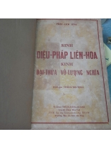 KINH DIỆU PHÁP LIÊN HOA - KINH ĐỊA THỪA VÔ LƯỢNG NGHĨA - THÍCH TRÍ TỊNH DỊCH