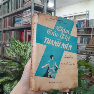 CHÚA CỨU THẾ VỚI THANH NIÊN - PHẠM ĐÌNH TÂN DỊCH