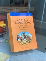 LỊCH SỬ TRUNG ĐÔNG 2000 NĂM TRỞ LẠI ĐÂY - BERNARD LEWIS