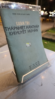 LUẬN TRỊ THẤP NHIỆT HÀN THẤP KHÍ HUYẾT HƯ HÀN