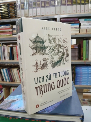 LỊCH SỬ TƯ TƯỞNG TRUNG QUỐC - Anne Cheng