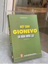 HIỆP ĐỊNH GIƠNEVƠ 50 NĂM NHÌN LẠI - BỘ NGOẠI GIAO 