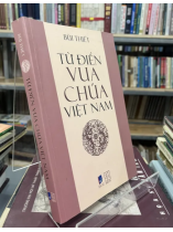 TỪ ĐIỂN VUA CHÚA VIỆT NAM