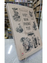 VIỆT NAM PHONG TỤC - PHAN KẾ BÍNH