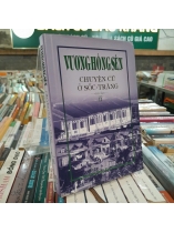 CHUYỆN CŨ Ở SỐC-TRĂNG TẬP II - VƯƠNG HỒNG SỂN
