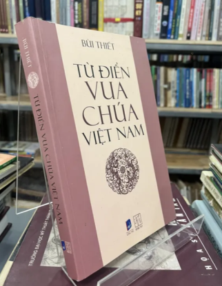 TỪ ĐIỂN VUA CHÚA VIỆT NAM