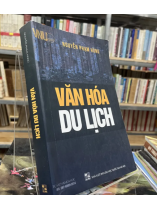 VĂN HÓA DU LỊCH - NGUYỄN PHẠM HÙNG