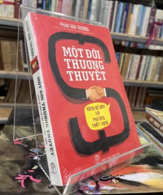 MỘT ĐỜI THƯƠNG THUYẾT - PHAN VĂN TRƯỜNG