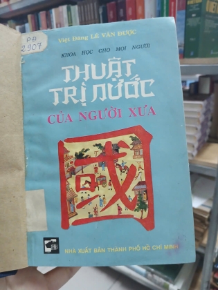 THUẬT TRỊ NƯỚC CỦA NGƯỜI XƯA - Việt Đăng LÊ VĂN ĐƯỢC