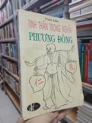 TINH THẦN TRỌNG NGHĨA PHƯƠNG ĐÔNG - TOAN ÁNH