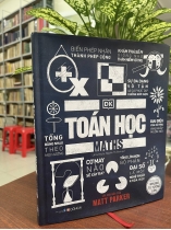 KHÁI LƯỢC NHỮNG TƯ TƯỞNG LỚN - TOÁN HỌC (Lê Hương Ly, Nguyễn Thị Bình dịch)
