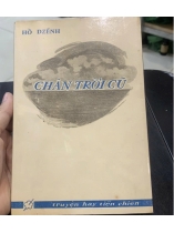CHÂN TRỜI CŨ - HỒ DZẾNH