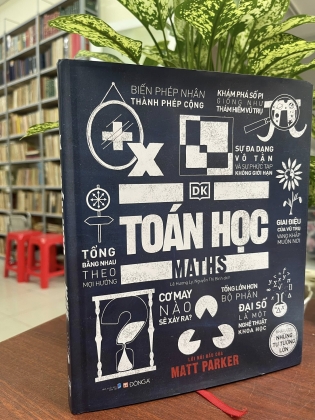 KHÁI LƯỢC NHỮNG TƯ TƯỞNG LỚN - TOÁN HỌC, NỮ QUYỀN, XÃ HỘI HỌC 