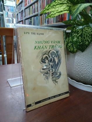 NHỮNG VÀNH KHĂN TRẮNG - LƯU THỊ HẠNH