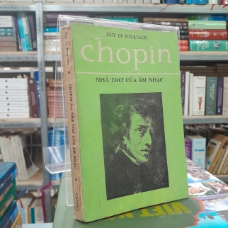 CHOPIN HAY NHÀ THƠ CỦA ÂM NHẠC - VŨ ĐÌNH LƯU