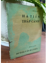 HÀ TIÊN THẬP CẢNH VÀ ĐƯỜNG VÀO HÀ TIÊN 