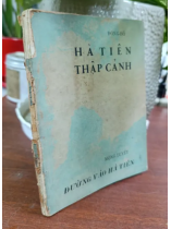 HÀ TIÊN THẬP CẢNH VÀ ĐƯỜNG VÀO HÀ TIÊN 