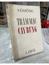 TRẦM MẶC CÂY RỪNG - VÕ HỒNG