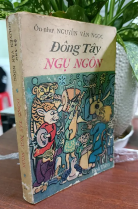 ĐÔNG TÂY NGỤ NGÔN - Ôn như NGUYỄN VĂN NGỌC