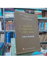 LỊCH SỬ GIÁO DỤC VIỆT NAM TỪ THẾ KỶ X ĐẾN NĂM 1858 - VŨ DUY MỀN