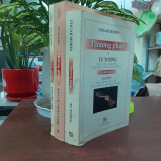 PHƯƠNG PHÁP (4,5,6) - EDGAR MORIN (CHU TIẾN ÁNH DỊCH)