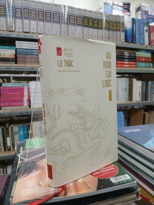 AN NAM CHÍ LƯỢC - LÊ TRẮC (MẶC SINH LÊ HUY HOÀNG dịch)