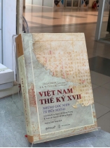 VIỆT NAM THẾ KỶ XVII NHỮNG GÓC NHÌN TỪ BÊN NGOÀI - OLGA DROR & K. W. TAYLOR