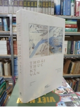 THOÁI THỰC KÝ VĂN - TRƯƠNG QUỐC DỤNG (NHƯỢNG LÊ dịch)