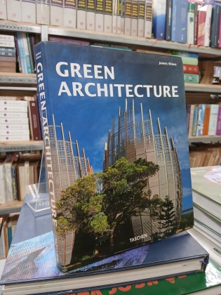 GREEN ARCHITECHTURE (KIẾN TRÚC XANH) - JAMES WINES