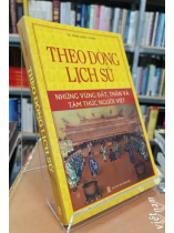 THEO DÒNG LỊCH SỬ - GS. TRẦN QUỐC VƯỢNG